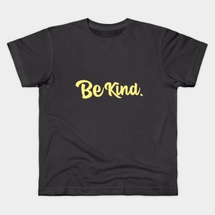 Be kind Kids T-Shirt